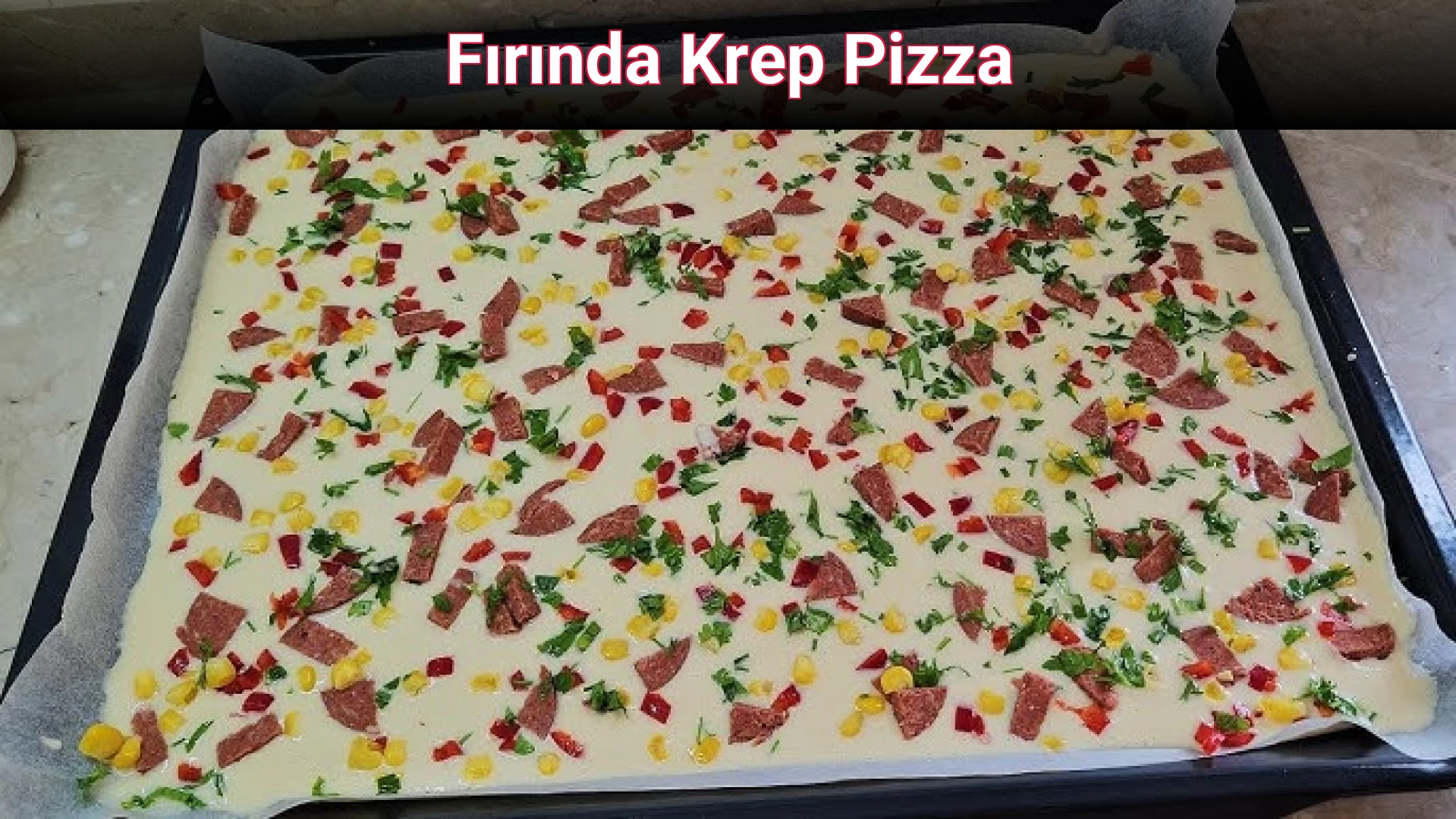 Fırında Krep Pizza
