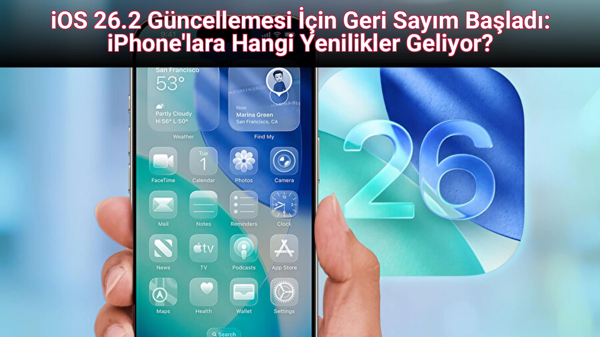 iOS 26.2 Güncellemesi İçin Geri Sayım Başladı: iPhone'lara Hangi Yenilikler Geliyor?