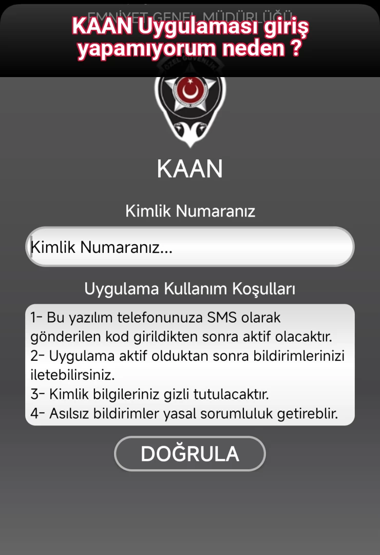 KAAN Uygulaması giriş yapamıyorum neden ?