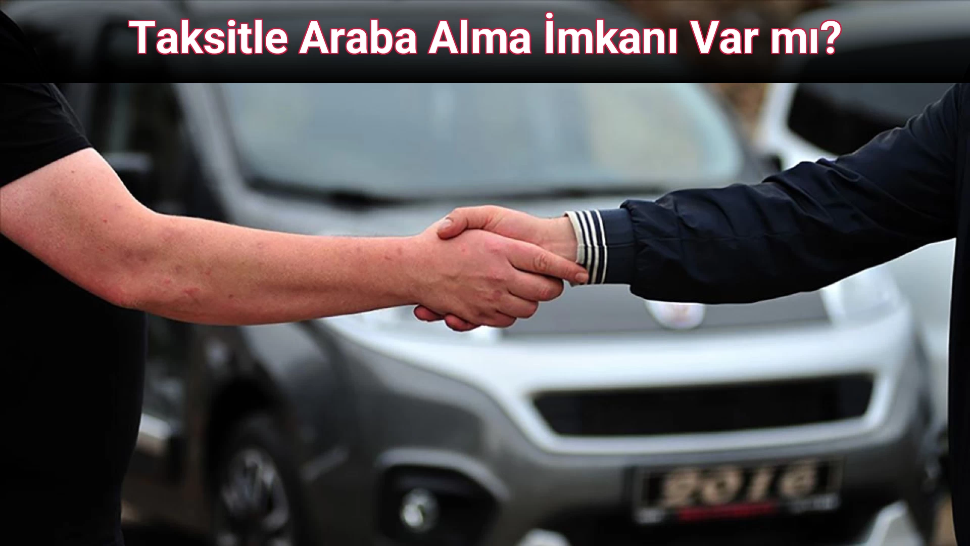 Taksitle Araba Alma İmkanı Var mı?