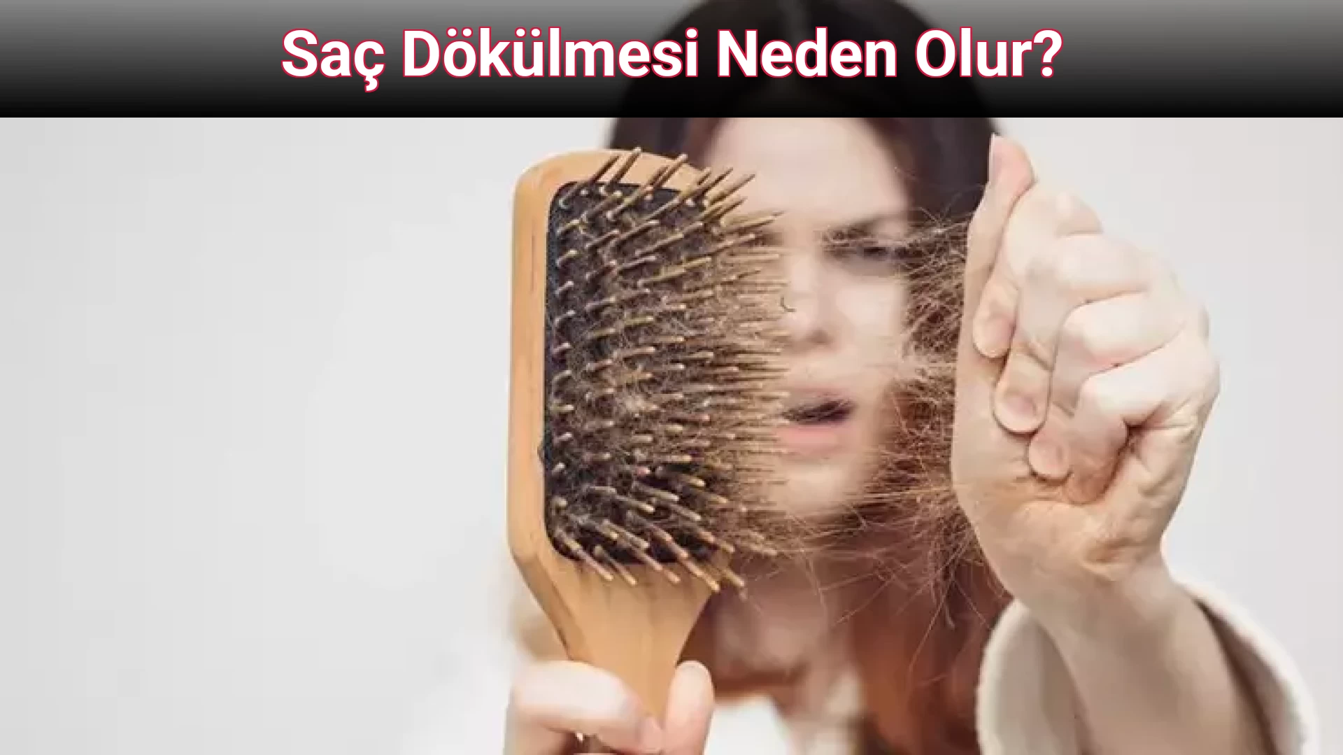 Saç Dökülmesi Neden Olur?
