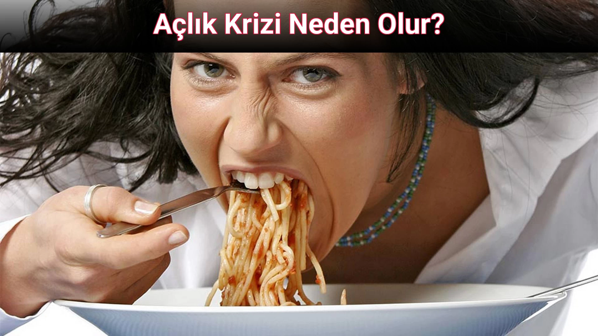 Açlık Krizi Neden Olur?