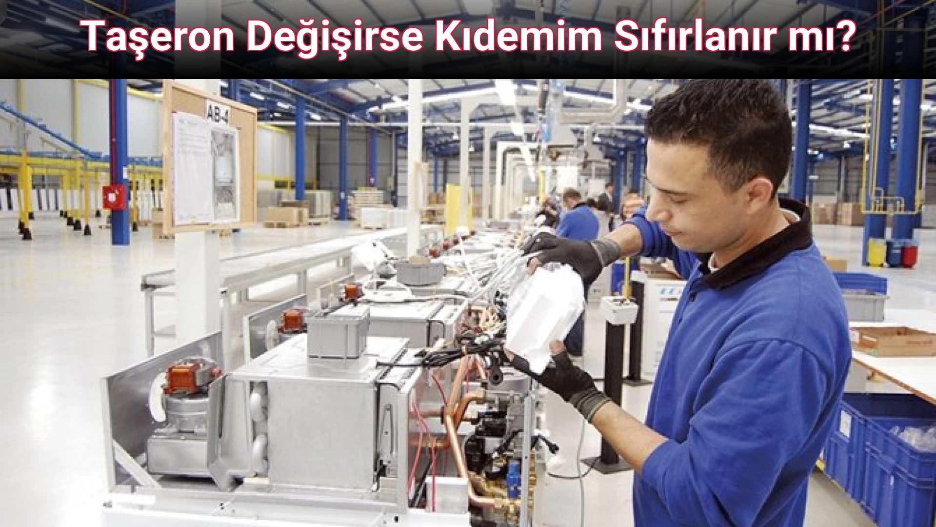 Taşeron Değişirse Kıdemim Sıfırlanır mı?