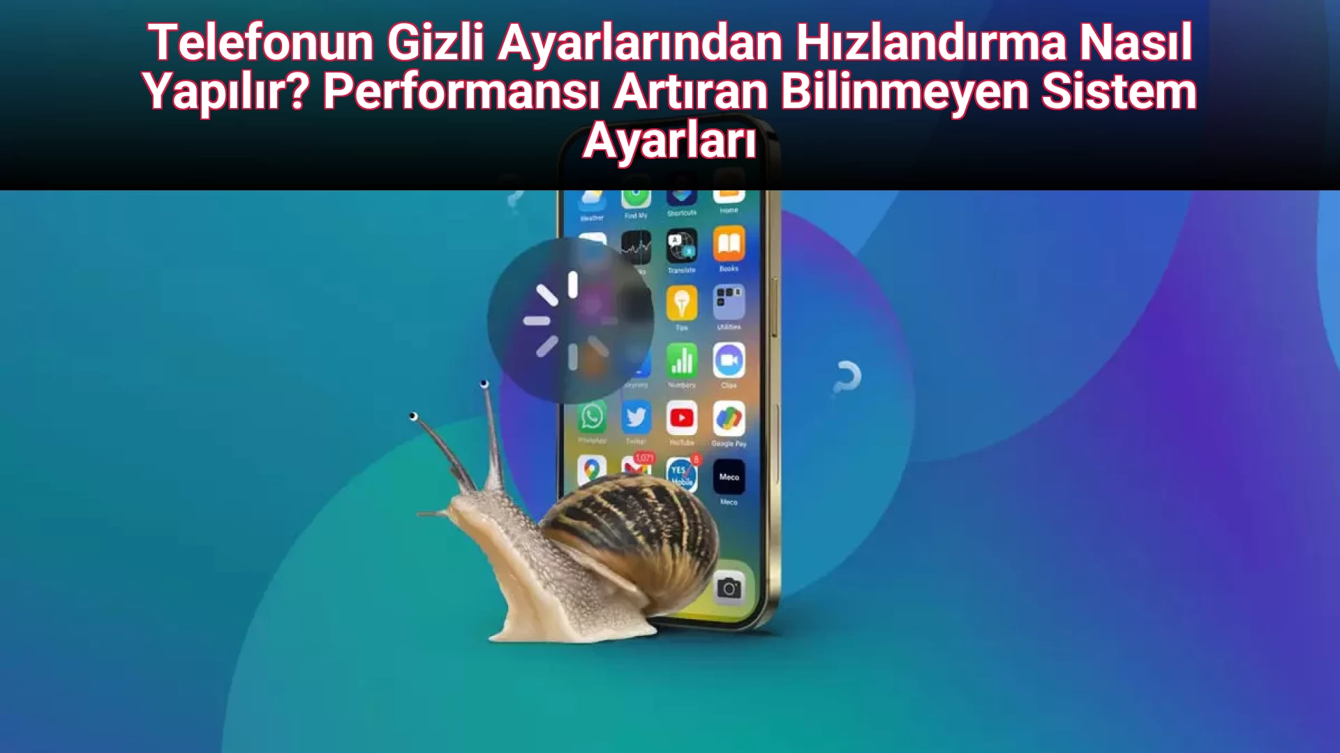 Telefonun Gizli Ayarlarından Hızlandırma Nasıl Yapılır? Performansı Artıran Bilinmeyen Sistem Ayarları