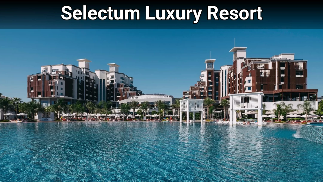 Selectum Luxury Resort