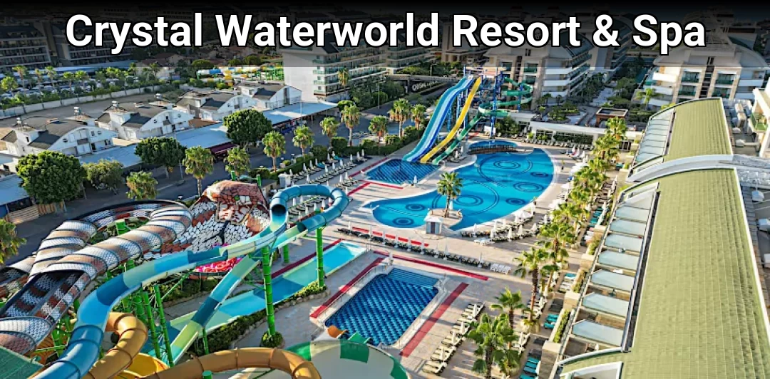 Crystal Waterworld Resort & Spa