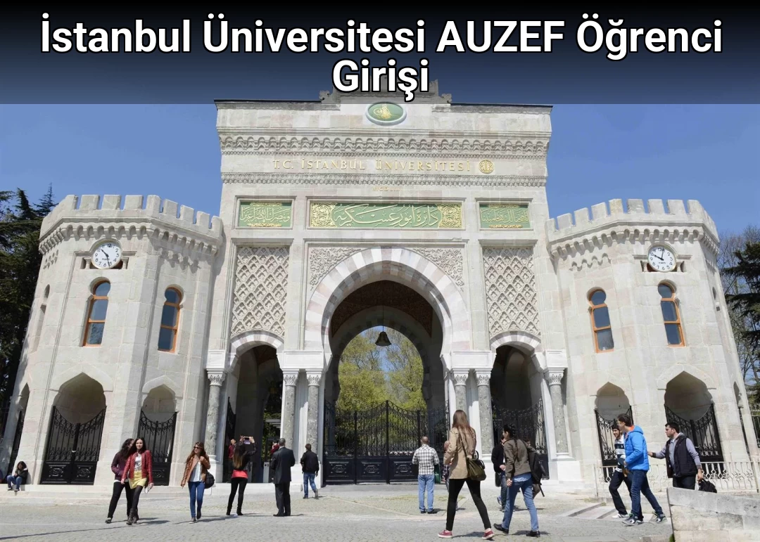 İstanbul Üniversitesi AUZEF Öğrenci Girişi 